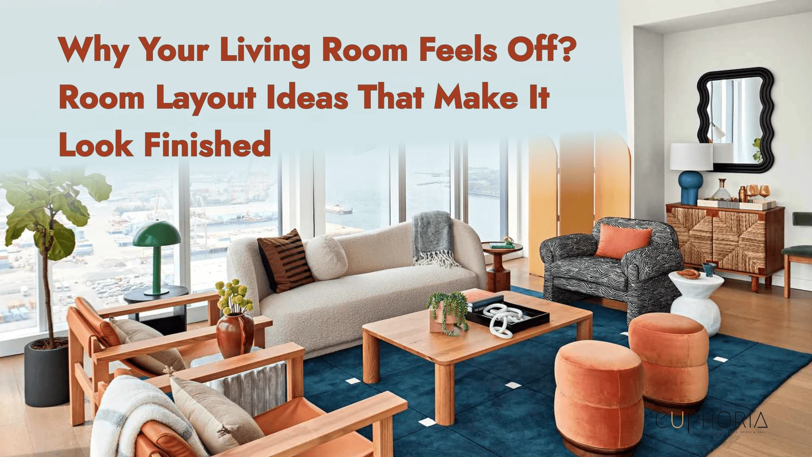 Why Your Living Room Feels Off: Layout Ideas That Make It Look Finished