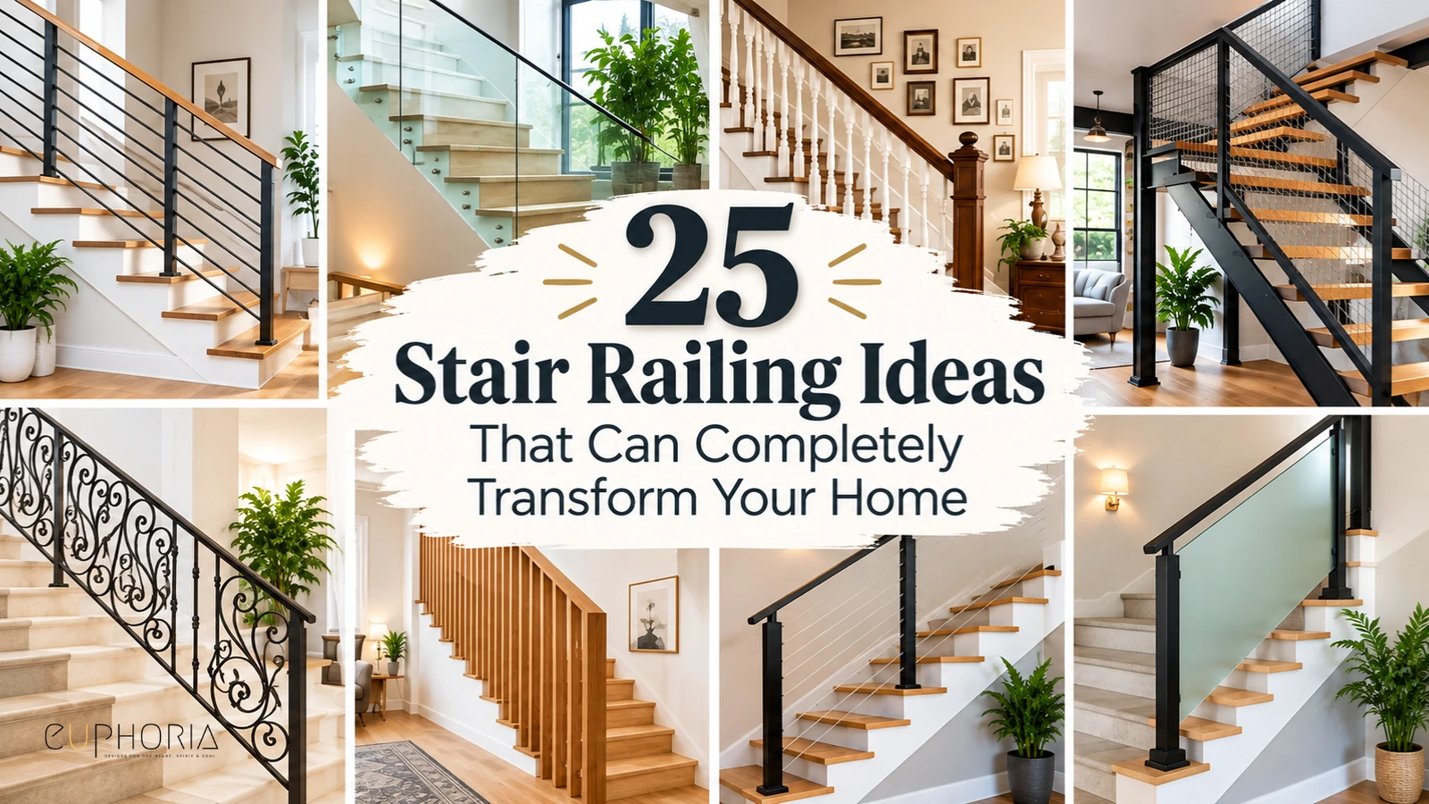 25 Stair Railing Ideas That Can Completely Transform Your Home