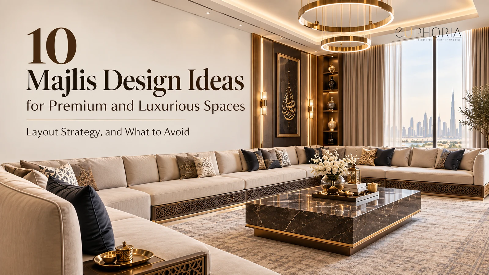 10 Majlis Design Ideas for Premium and Luxurious Spaces: Layout Strategy, and What to Avoid